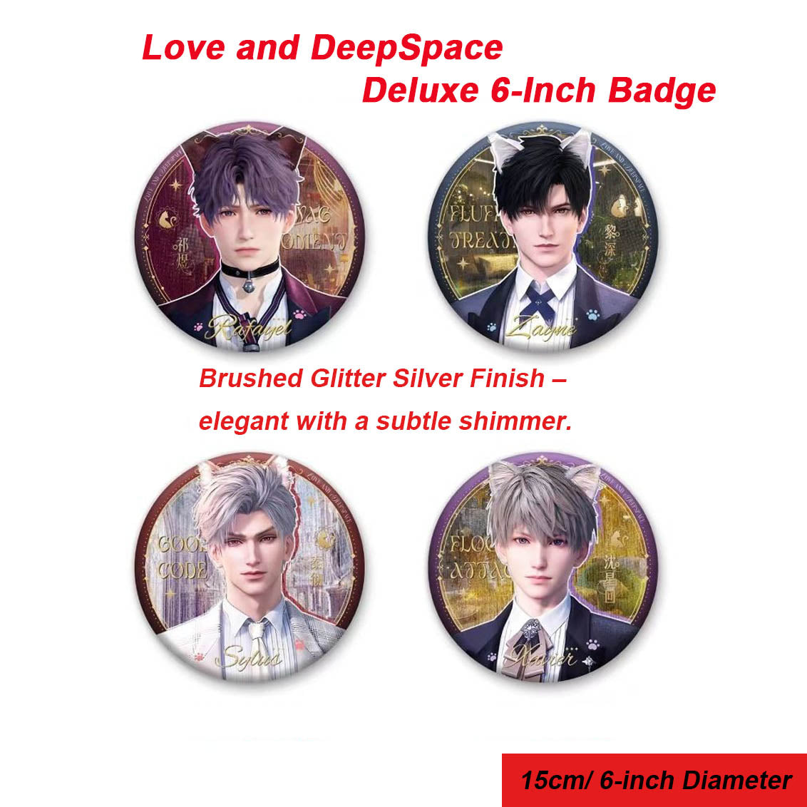 Love and DeepSpace – Deluxe 6-Inch Character Badge 【In Stock】