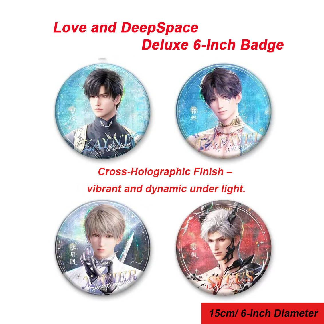 Love and DeepSpace – Deluxe 6-Inch Character Badge 【In Stock】