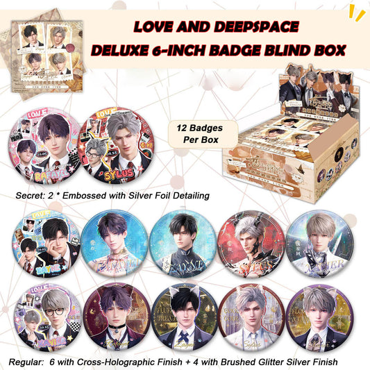 Love and DeepSpace – Deluxe 6-Inch Character Badge 【In Stock】